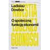 O społeczną funkcję ekonomii Kwestia ludzkiej godności