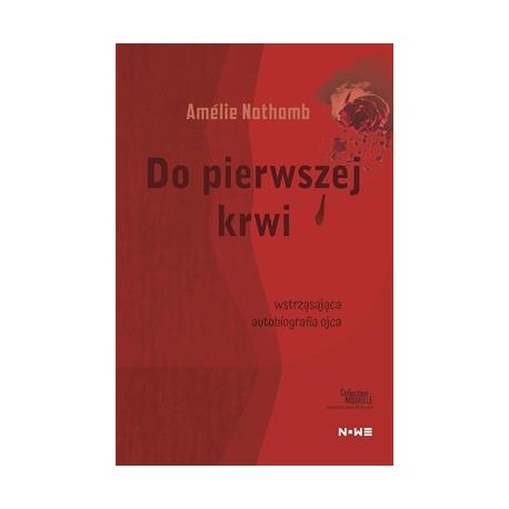 Do pierwszej krwi Amelie Nothomb motyleksiązkowe.pl