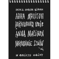 Nakładanie szwów. W obliczu wojny Anna Malihon motyleksiążkowe.pl