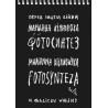 Fotosynteza. W obliczu wojny