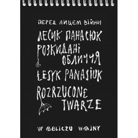 Rozrzucone twarze. W obliczu wojny Łesyk Panasiuk motyleksiążkowe.pl