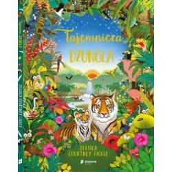 Tajemnicza dżungla Jessica Courtney-Tickle motyleksiążkowe.pl