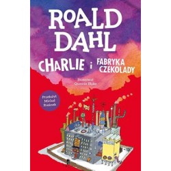 Charlie i fabryka czekolady Roald Dahl motyleksiążkowe.pl