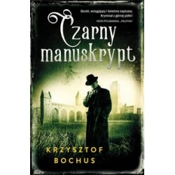 Czarny manuskrypt Krzysztof Bochus motyleksiązkowe.pl