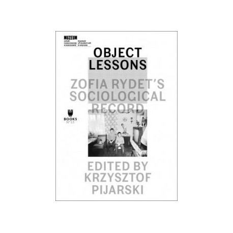 Object Lessons Zofia Rydet's Sociological Record motyleksiążkowe.pl