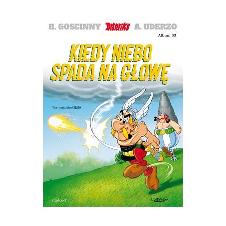 Asteriks Kiedy niebo spada na głowę Rene Goscinny Albert Uderzo motyleksiązkowe.pl