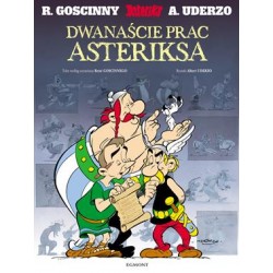 Dwanaście prac Asteriksa Rene Goscinny Albert Uderzo motyleksiążkowe.pl