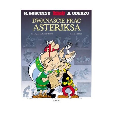 Dwanaście prac Asteriksa Rene Goscinny Albert Uderzo motyleksiążkowe.pl