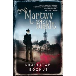 Martwy błękit Krzysztof Bochus motyleksiążkowe.pl