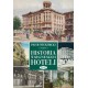 Historia warszawskich hoteli Tom 1 Piotr Wierzbicki motyleksiążkowe.pl