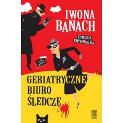 Geriatryczne biuro śledcze Iwona Banach motyleksiążkowe.pl