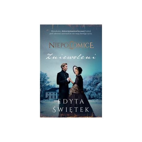 Niepołomice Tom 1 Zniewoleni Edyta Świętek motyleksiążkowe.pl