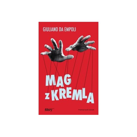 Mag z Kremla Giuliano Da Empoli motyleksiążkowe.pl