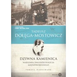 Dziwna kamienica. Warszawa dwudziestolecia międzywojennego Tadeusz Dołęga-Mostowicz motyleksiążkowe.pl