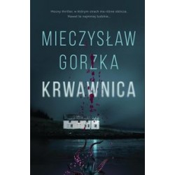 Krwawnica Mieczysław Gorzka motyleksiążkowe.pl