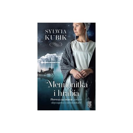 Mennonitka i hrabia Sylwia Kubik motyleksiążkowe.pl