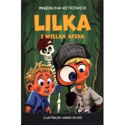 Lilka i wielka afera Magdalena Witkiewicz motyleksiązkowe.pl