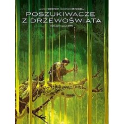 Poszukiwacze z drzewoświata Laurent Genefort Alexandre Ristorcelli motyleksiążkowe.pl
