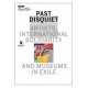 Past Disquiet: Artists International Solidarity and Museum in Exile