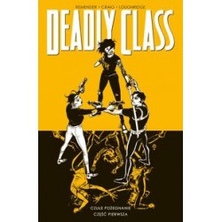 Deadly Class Tom 11 Czułe pożegnanie część 1 Remender Craig Loughridge motyleksiązkowe.pl