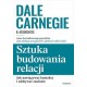 Sztuka budowania relacji. Jak nawiązywać kontakty i zdobywać zaufanie Dale Carnegie motyleksiążkowe.pl