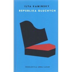 Republika głuchych Ilya Kaminsky motyleksiązkowe.pl