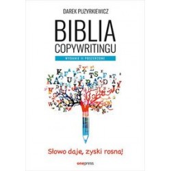 Biblia copywritingu. Słowo daję zyski rosną Darek Puzyrkiewicz motyleksiążkowe.pl
