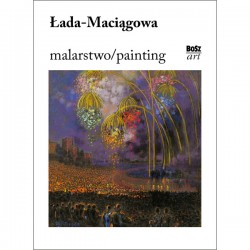 Łada-Maciągowa Malarstwo Agnieszka Pasztor motyleksiązkowe.pl