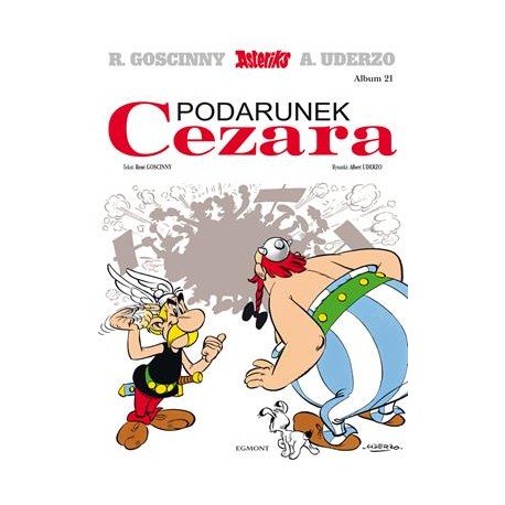 Asteriks Podarunek Cezara Rene Goscinny Albert Uderzo motyleksiązkowe.pl