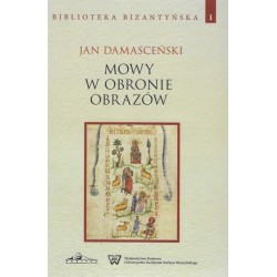 Mowy w obronie obrazów 1 Jan Damasceński motyleksiążkowe.pl