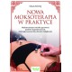 Nowa moksoterapia w praktyce Oran Kivity motyleksiążkowe.pl