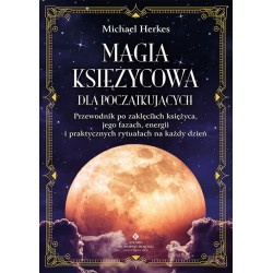 Magia księżycowa dla początkujących Michael Herkes motyleksiazkowe.pl