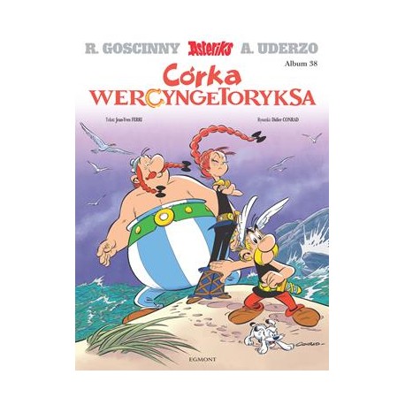 Asteriks Córka Wercyngetoryksa Rene Goscinny Albert Uderzo motyleksiążkowe.pl