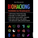 Biohacking Przewodnik dla początkujących