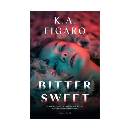 Bittersweet K.A. Figaro motyleksiążkowe.pl