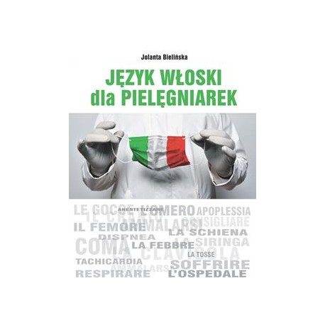 Język włoski dla pielęgniarek Jolanta Bielińska motyleksiązkowe.pl