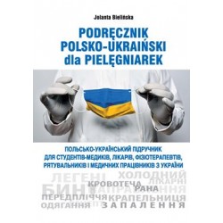 Podręcznik polsko-ukraiński dla pielęgniarek Jolanta Bielińska motyleksiązkowe.pl