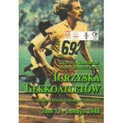 Igrzyska lekkoatletów Tom 11 Londyn 1948 Daniel Grinberg Adam Parczewski motyleksiążkowe.pl