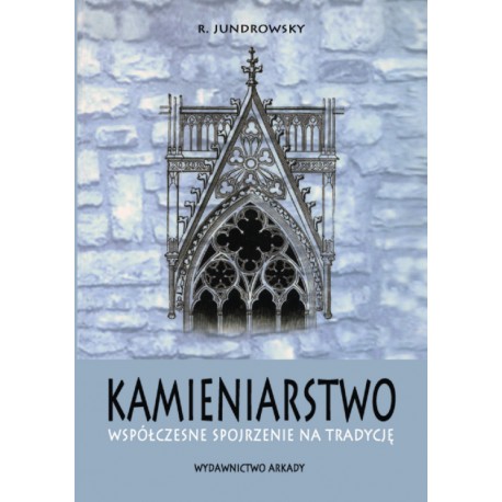 Kamieniarstwo Współczesne spojrzenie na tradycję motyleksiazkowe.pl