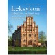 Leksykon zabytków architektury Pomorza Zachodniego i ziemi lubuskiej motyleksiazkowe.pl