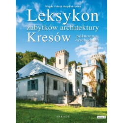 Leksykon zabytków architektury Kresów północno-wschodnich motyleksiazkowe.pl