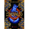 Zimogród. Siedem królestw tom IV