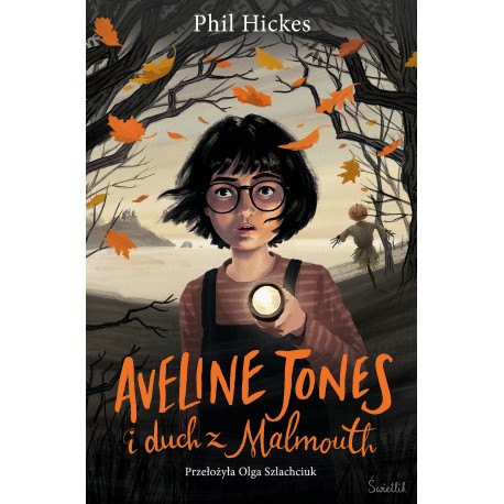 Aveline Jones i duch z Malmouth Tom1 Phil Hickes motyleksiazkowe.pl