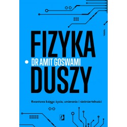 Fizyka duszy Amit Goswami motyleksiazkowe.pl