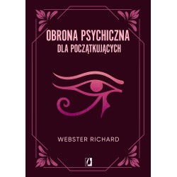 Obrona psychiczna dla początkujących Richard Webster motyleksiazkowe.pl