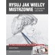 Rysuj jak wielcy mistrzowie Kopiowanie rysunków motyleksiazkowe.pl