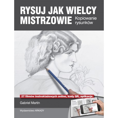 Rysuj jak wielcy mistrzowie Kopiowanie rysunków motyleksiazkowe.pl