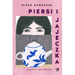 Piersi i jajeczka Mieko Kawakami motyleksiazkowe.pl