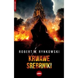 Krwawe srebrniki Robert M. Rynkowski motyleksiazkowe.pl
