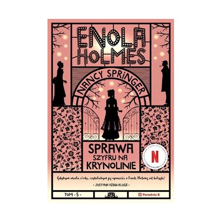 Enola Holmes Tom 5 Sprawa szyfru na krynolinie Nancy Springer motyleksiązkowe.pl